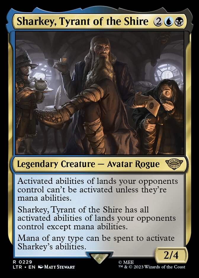 Sharkey, Tyrant of the Shire | LTR