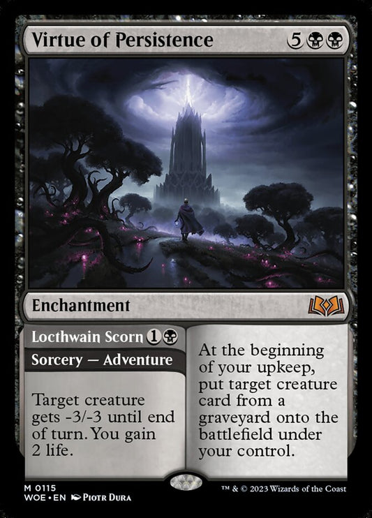 Virtue of Persistence // Locthwain Scorn | WOE