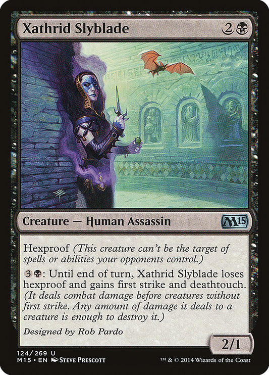 Xathrid Slyblade | M15