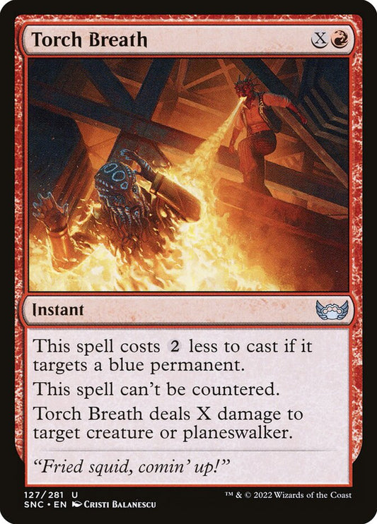 Torch Breath | SNC
