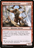 Shatterskull Minotaur | ZNR