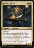 Brazen Upstart | SNC (Foil) - Card Scan