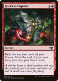 Card Scan of Reckless Impulse | VOW