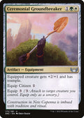 Ceremonial Groundbreaker | SNC (Foil) - Card Scan
