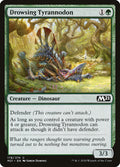 Card Scan of Drowsing Tyrannodon | M21