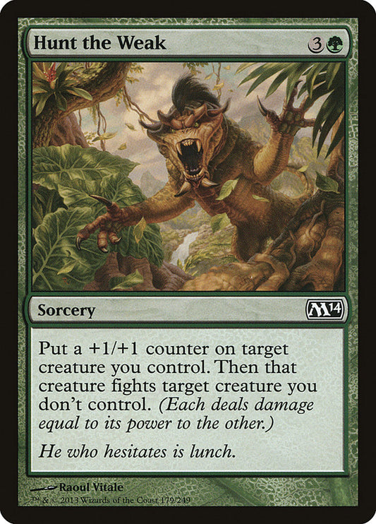 Hunt the Weak | M14