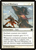 Card Scan of Mortal Obstinacy | JOU