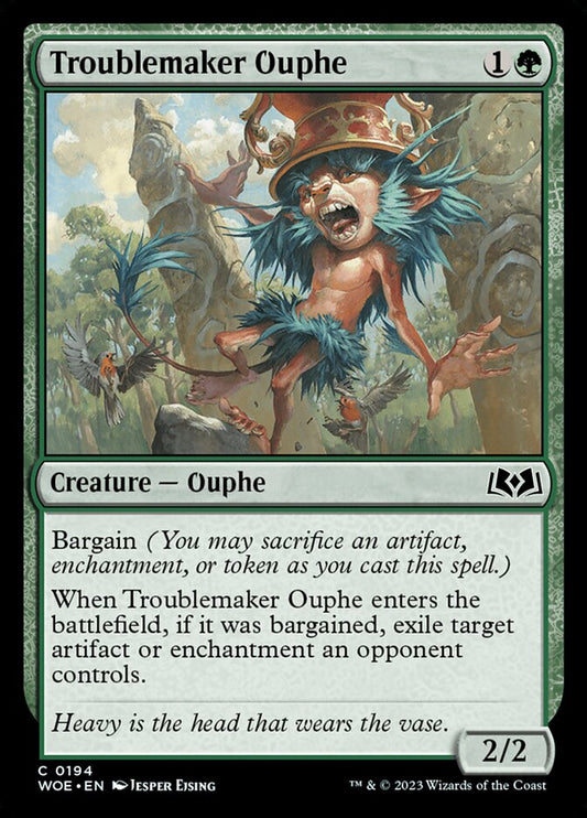 Troublemaker Ouphe | WOE