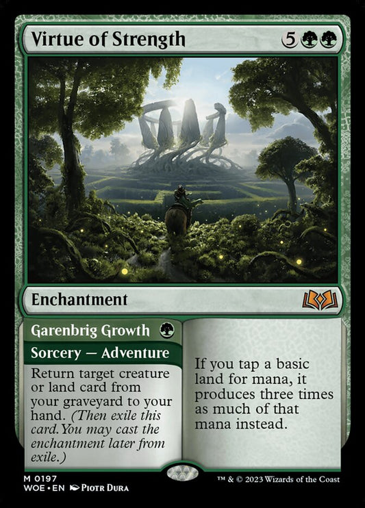 Virtue of Strength // Garenbrig Growth | WOE