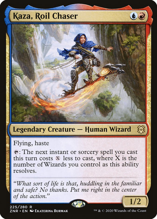 Kaza, Roil Chaser | ZNR