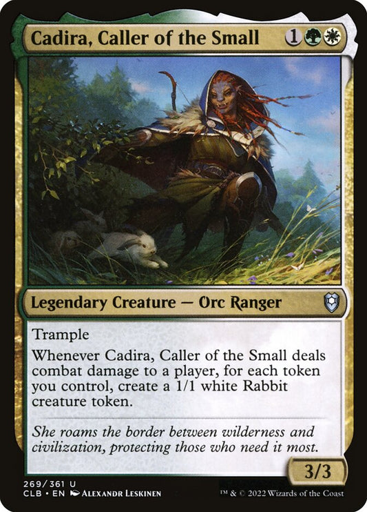 Cadira, Caller of the Small | CLB
