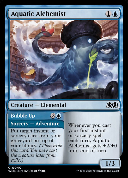 Aquatic Alchemist // Bubble Up | WOE