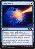 Card Scan of Lofty Denial | M21