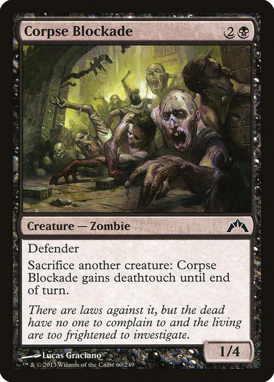 Corpse Blockade | GTC