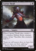 Card Scan of Carrier Thrall | 2X2