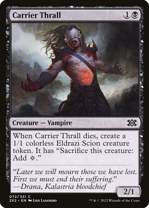 Card Scan of Carrier Thrall | 2X2