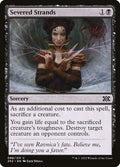 Card Scan of Severed Strands | 2X2