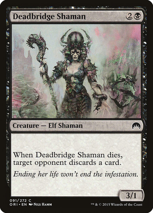 Deadbridge Shaman | ORI